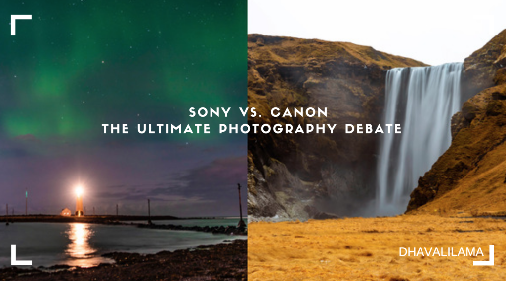 Sony Vs. Canon The Ultimate Photography Debate